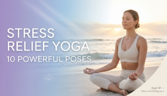 yoga poses for stress relief and inner calm