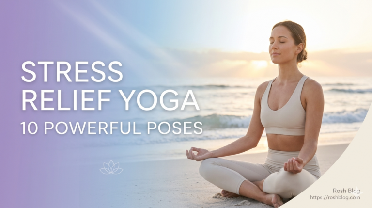 yoga poses for stress relief and inner calm
