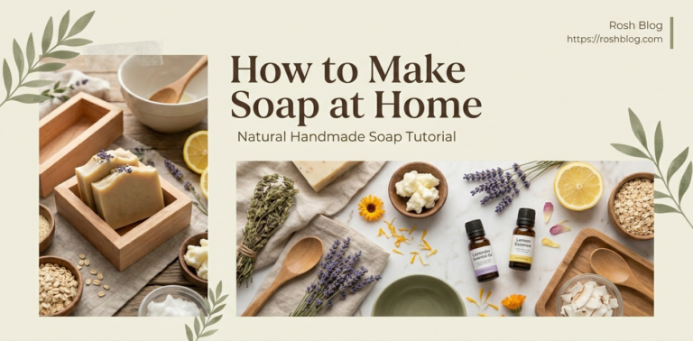 How to make soap at home